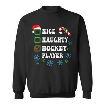 Nice Naughty Hockey Player List Christmas Santa Claus Men Women Sweatshirt Graphic Print Unisex - Seseable