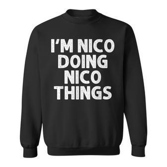 Nico Gift Doing Name Things Funny Personalized Joke Men Sweatshirt - Seseable