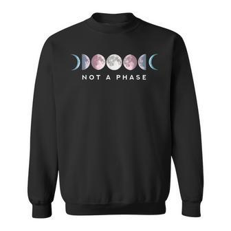 Not A Phase Moon Lgbt Trans Pride Transgender Sweatshirt | Mazezy CA
