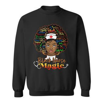 Nurse Black Woman Magic Afro Melanin Queen Black History V2 Sweatshirt - Seseable