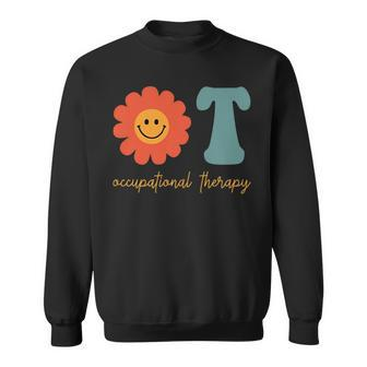 Occupational Therapy -Ot Therapist Ot Month Groovy Retro Sweatshirt | Mazezy