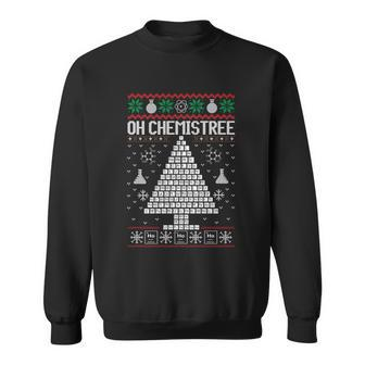 Oh Chemist Tree Merry Chemistree Chemistry Ugly Christmas Meaningful Gift Sweatshirt - Monsterry AU