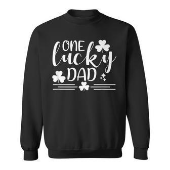 One Lucky Dad St Patricks Day Daddy Funny Irish Shamrock Fun Sweatshirt - Seseable