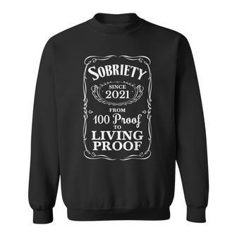 One Year Sober 1 Year Aa Sobriety Living Proof Since 2021 Men Women Sweatshirt Graphic Print Unisex - Thegiftio UK