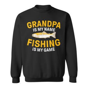 Opa Ist Mein Name Angeln Ist Mein Spiel Opa Fishing Sweatshirt - Seseable
