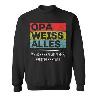 Opa Weiss Alles Werde Grandpa Lustig Enkelin Oma Weltbester Sweatshirt - Seseable