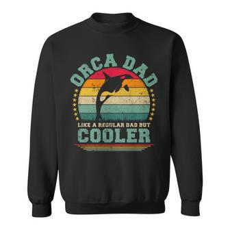 Orca Dad Like A Regular Dad But Cooler Father’S Day Long Sleeve T Sweatshirt | Mazezy