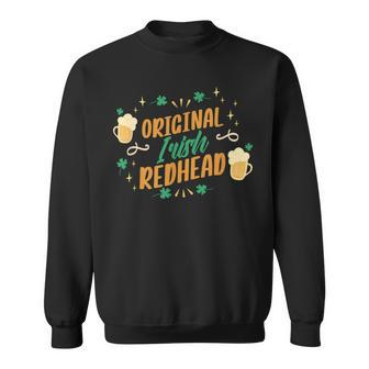 Original Irischer Rotschopf Ire St Patricks Day Geburtstag Sweatshirt - Seseable