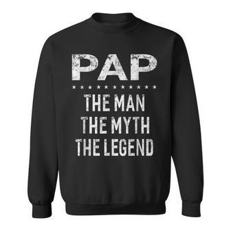 Pap The Man Der Mythos Die Legende Grandpa Men Sweatshirt - Seseable