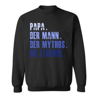 Papa Mythos Legende Geburtstag Langarm Sweatshirt, Besonderes Design - Seseable