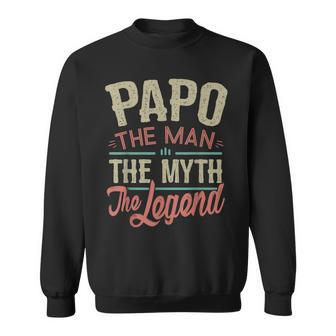 Papo From Grandchildren Papo The Myth The Legend Gift For Mens Sweatshirt - Seseable