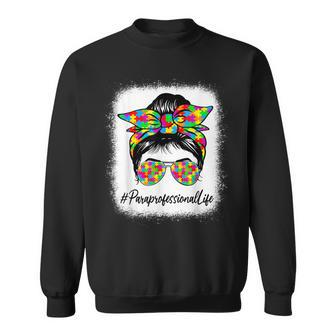 Paraprofessional Messy Bun Supporting Autism Awareness Month Sweatshirt | Mazezy