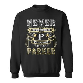 Parker Thing You Wouldnt Understand Family Name Sweatshirt - Seseable