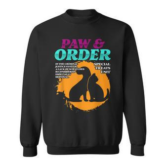 Paw And Order Special Feline Unit Pets Training Animal Lover Sweatshirt - Seseable