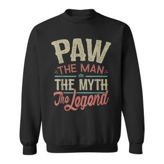 Paw From Grandchildren Paw The Myth The Legend Gift For Mens Sweatshirt - Seseable