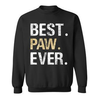 Paw Gift From Granddaughter Grandson Best Paw Ever Sweatshirt - Seseable