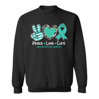 Peace Love Cure Addiction Recovery Awareness Support Sweatshirt | Mazezy