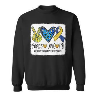 Peace Love T21 Cure Blue Yellow Down Syndrome Awareness  Sweatshirt