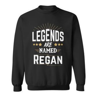 Personalisiertes Legends Are Named Regan Sweatshirt, Stilvolles Design für Regan - Seseable