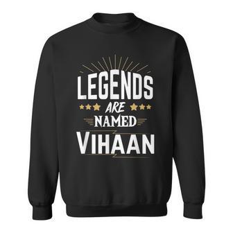 Personalisiertes Legends Are Named Vihaan Sweatshirt, Sternen-Design - Seseable