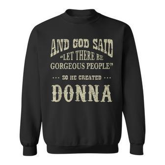 Personalized Birthday Gift Idea For Person Named Donna Sweatshirt - Seseable