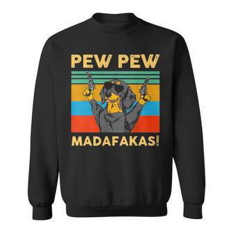 Pew Madafakas Pew Funny Dachshund Lover Sweatshirt - Seseable