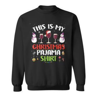 Ph This Is My Christmas Pajama Wine Costume Drinking Men Women Sweatshirt Graphic Print Unisex - Thegiftio UK