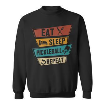 Pickleball Player Funny Eat Sleep Pickleball Repeat Sweatshirt - Seseable