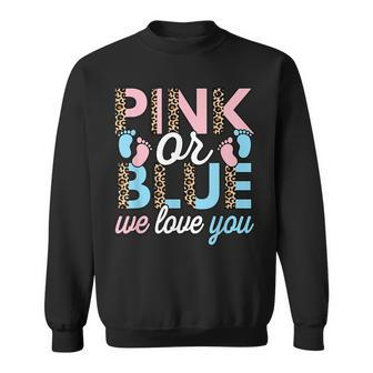 Pink Or Blue We Love You Gender Reveal Party Baby Shower Sweatshirt | Mazezy