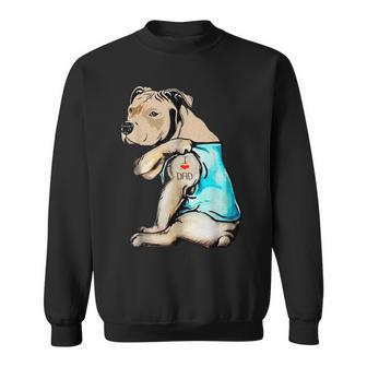 Pitbull Dog I Love Dad Tattoo Funny Family Sweatshirt - Thegiftio UK