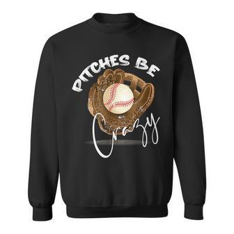 Pitches Be Crazy Vintage Softball Pitcher Player Aesthetic Sweatshirt - Seseable