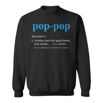 Pop Pop Gifts Grandpa Fathers Day  Pop-Pop   Sweatshirt