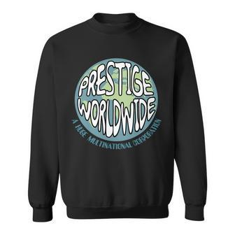 Prestige Worldwide V2 Sweatshirt - Monsterry CA