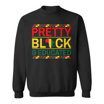 Pretty Black And Educated African Women Black History Month V8 Sweatshirt - Seseable