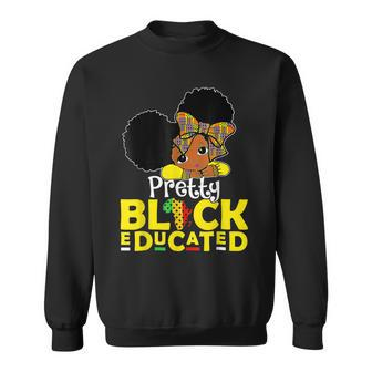 Pretty Black And Educated Black History Month Queen Girls Sweatshirt - Seseable