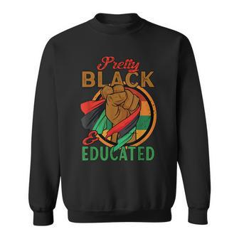 Pretty Black And Educated Black Woman History Month Men Women Sweatshirt Graphic Print Unisex - Seseable