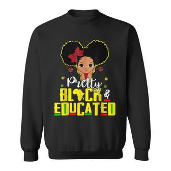 Pretty Black And Educated I Am The Strong African Queen Girl V2 Sweatshirt - Seseable