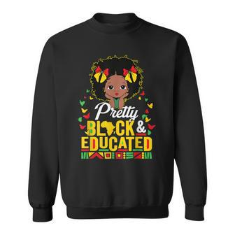 Pretty Black And Educated I Am The Strong African Queen V2 Men Women Sweatshirt Graphic Print Unisex - Seseable