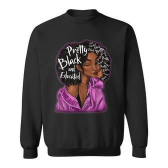 Pretty Black And Educated Woman Beautiful Queen Sweatshirt - Seseable