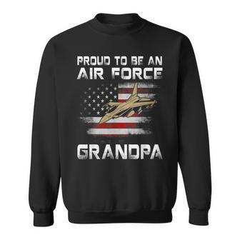 Pride Military Proud To Be An US Air Force Grandpa T Men Women Sweatshirt Graphic Print Unisex - Seseable