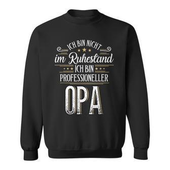 Professioneller Opa im Ruhestand Sweatshirt, Herren Spruch Rentner Tee - Seseable