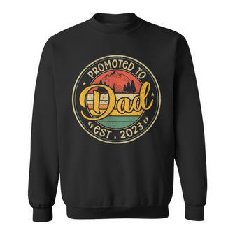 Promoted To Dad Est 2023 Retro New Dad First Dad Sweatshirt - Seseable