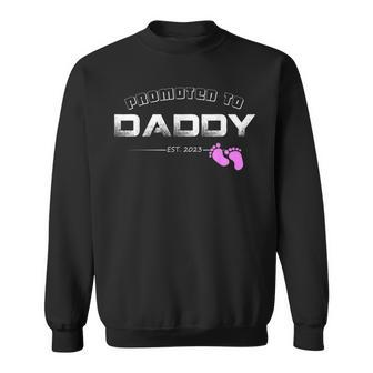 Promoted To Daddy Est 2023 Soon To Be Daddy First Time Daddy Sweatshirt - Seseable