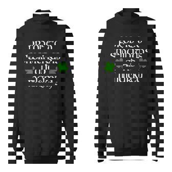 Prone To Shenanigans And Malarkey St Patricks Day Sweatshirt - Seseable