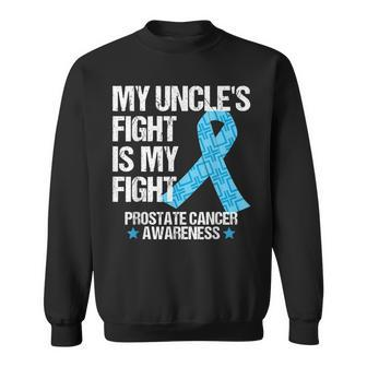 Prostate Cancer Awareness Month Uncle Fight Blue Ribbon Gift Sweatshirt | Mazezy