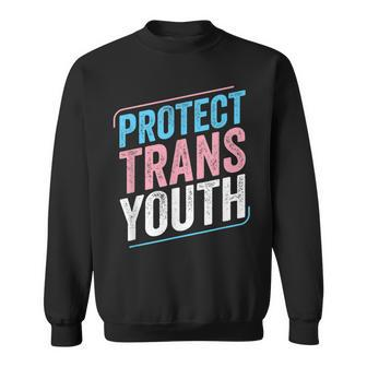 Protect Trans Youth Trans Pride Transgender Lgbt Sweatshirt | Mazezy CA