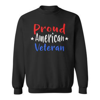 Proud American Veteran Patriotic Soldier 4Th Of July T Men Women Sweatshirt Graphic Print Unisex - Seseable