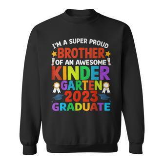 Proud Brother Of Awesome Kindergarten Graduated Graduation Sweatshirt - Seseable