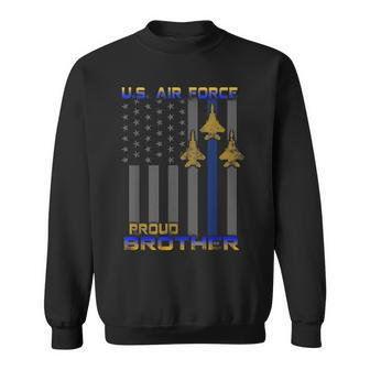 Proud Brother Us Air Force Veteran T - Usaf Men Women Sweatshirt Graphic Print Unisex - Seseable