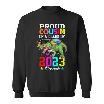 Proud Cousin Of A Class Of 2023 Graduate Senior Dinosaur 23 Sweatshirt | Mazezy CA